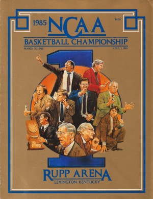 1985 NCAA Basketball Championship Rupp Arena Lexington Kentucky Ted Watts Cover Art Coaches Poster